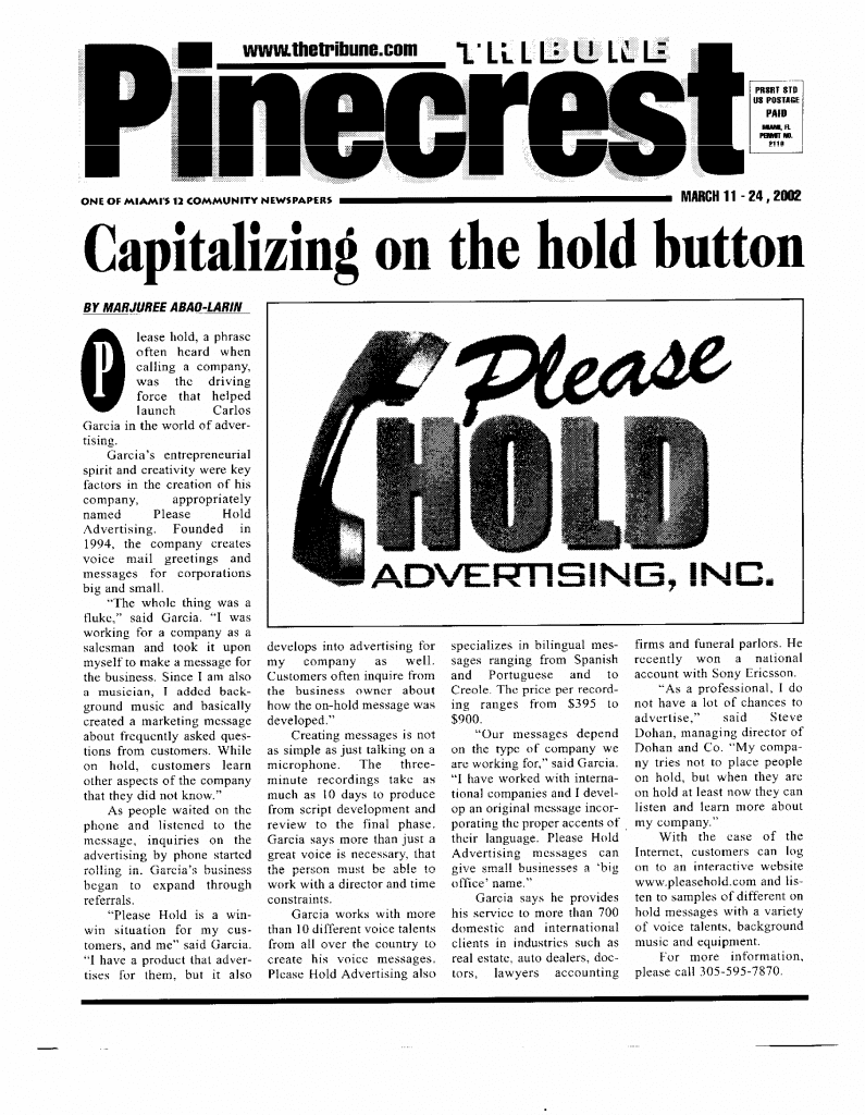 Please Hold article in community newspapers 2002